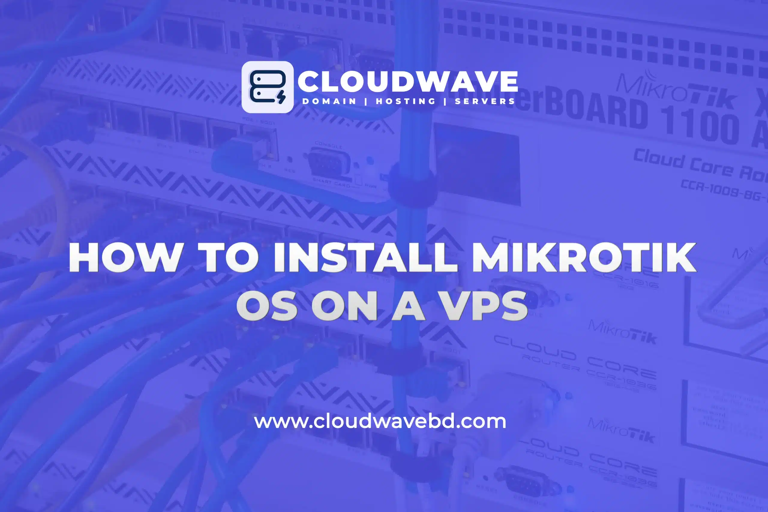 How to Install MikroTik OS on a VPS Step-by-Step Guide