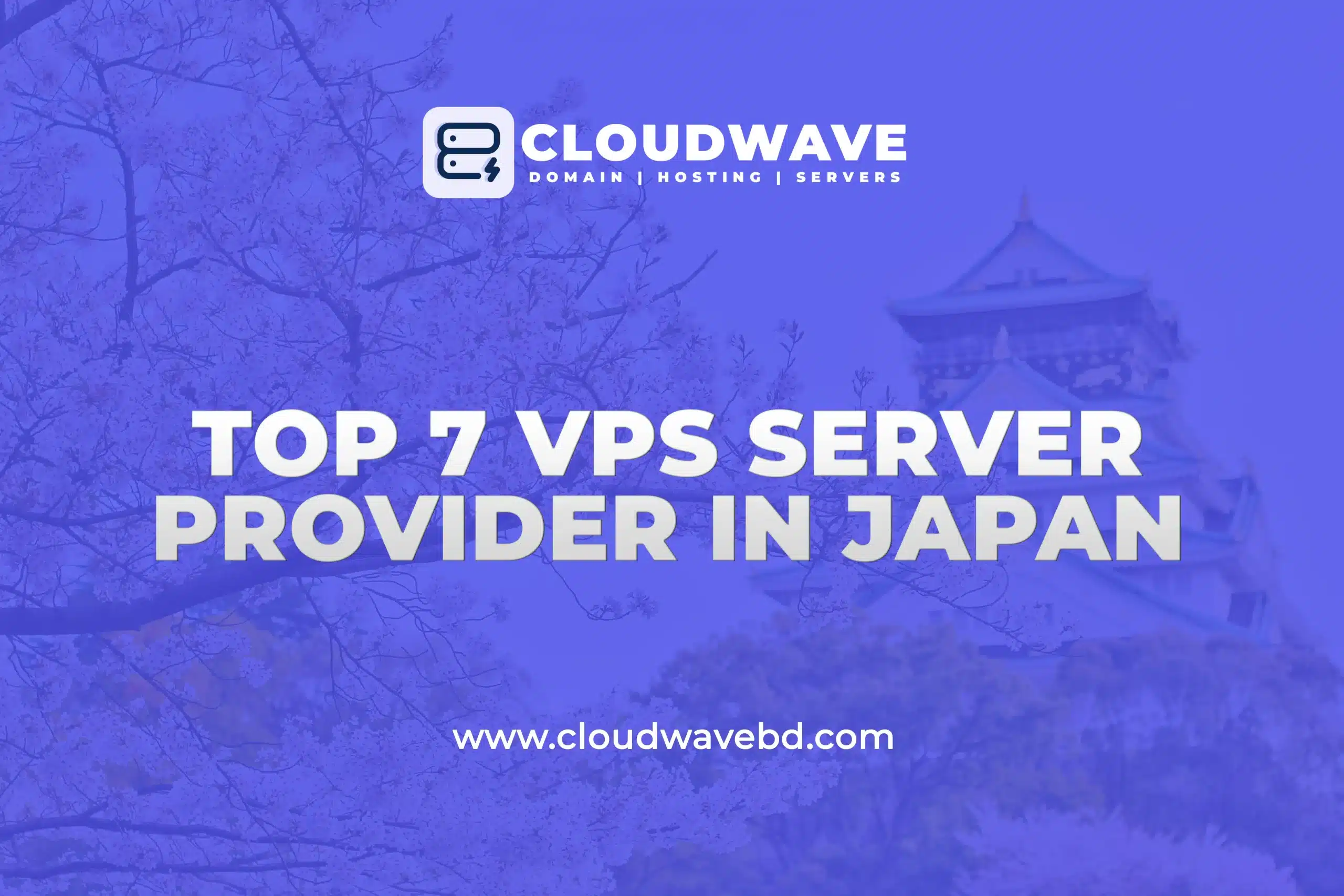 Top 7 Cheap VPS Providers in Tokyo, Japan