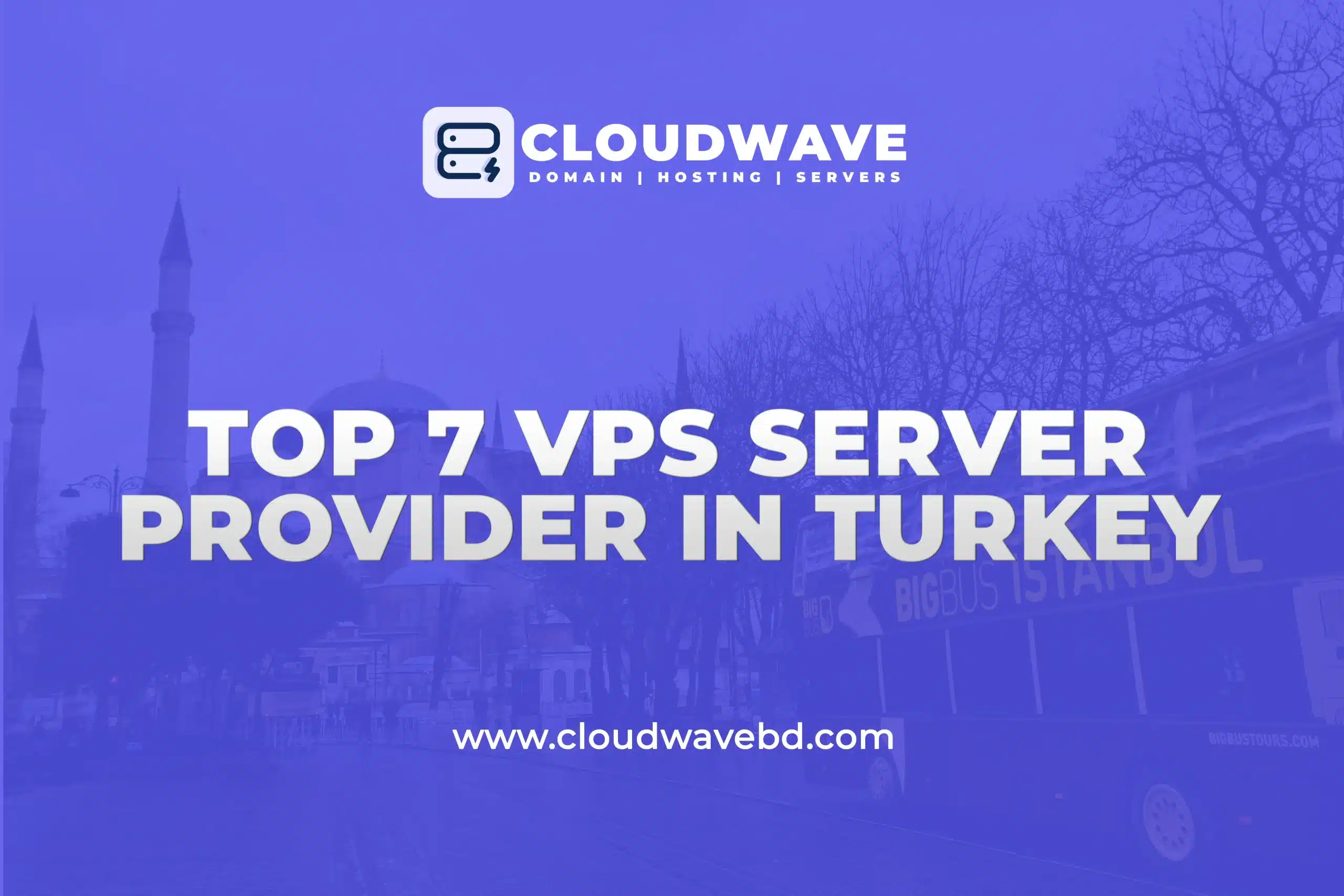Top 7 Cheap VPS Server Provider in Turkey