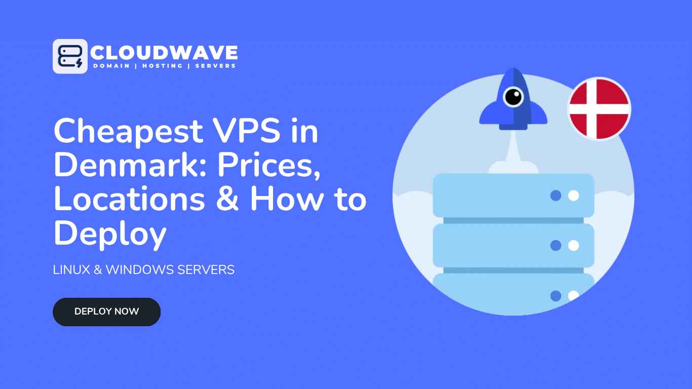 Cheapest VPS in Denmark: Prices, Locations & How to Deploy